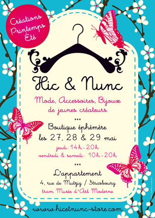 Création de la charte graphique de Hic & Nunc, concept de boutique éphémère à Strasbourg.Conception du logo et des afficheResponsable de la boutique : Anne Thomahsowski